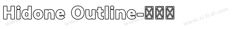 Hidone Outline字体转换